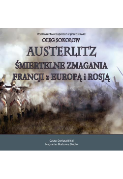 Austerlitz. Śmiertelne...