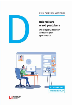 Dziennikarz w roli youtubera