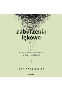 Zaburzenia lękowe. Jak...
