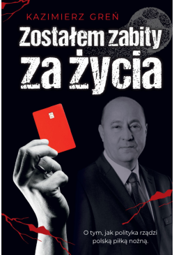 Zostałem zabity za życia