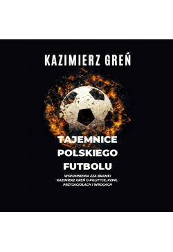 Tajemnice polskiego futbolu