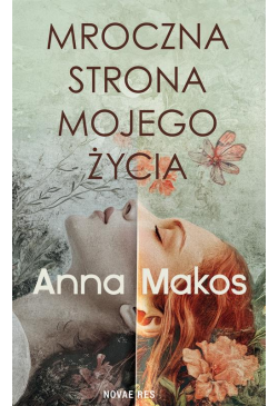 Mroczna strona mojego życia