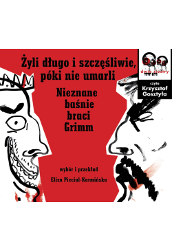 Żyli długo i szczęśliwie,...