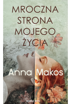 Mroczna strona mojego życia