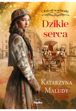 Dzikie serca. Cień od...