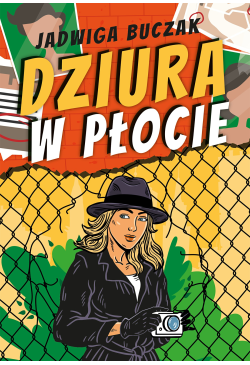 Dziura w płocie