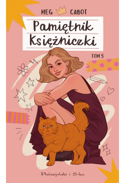 Pamiętnik księżniczki. Tom 5