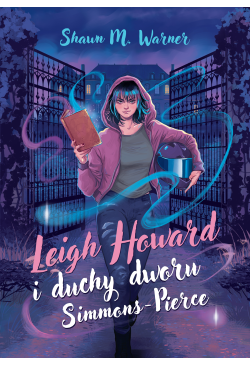 Leigh Howard i duchy dworu...