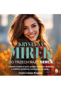 Do trzech razy serce