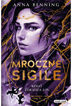 Mroczne Sigile. Tom 3. Kogo...