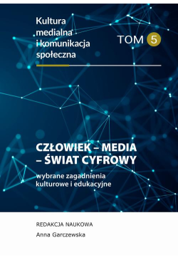 Człowiek – Media – Świat...