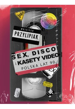 Sex, disco i kasety video....