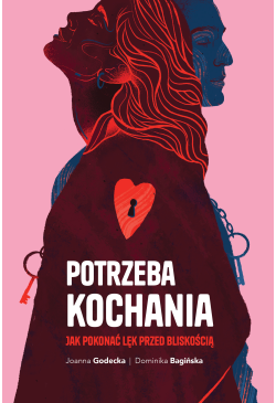 Potrzeba kochania. Jak...