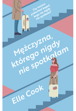 Mężczyzna, którego nigdy...