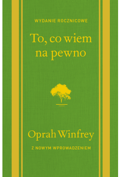 To, co wiem na pewno