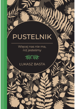 Pustelnik. Więcej nas nie...