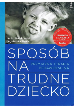 Sposób na trudne dziecko.