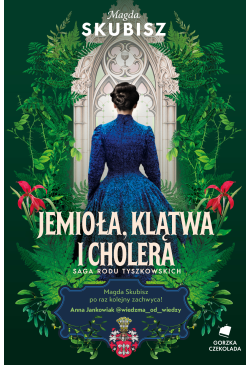 Jemioła, klątwa i cholera....