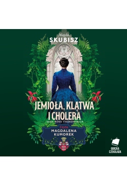 Jemioła, klątwa i cholera....