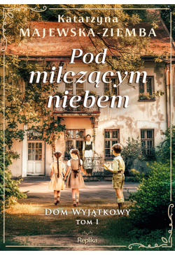 Pod milczącym niebem. Dom...
