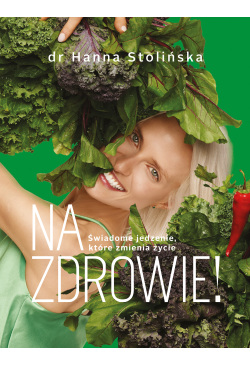 Na zdrowie! Świadome...