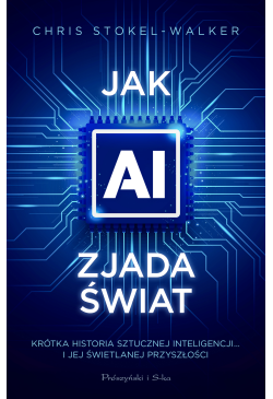 Jak AI zjada świat