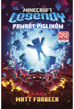 Minecraft. Legendy. Powrót...