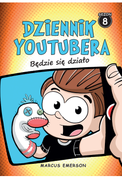 Dziennik Youtubera. Będzie...