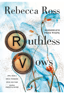 Ruthless Vows. Rozdzieleni...
