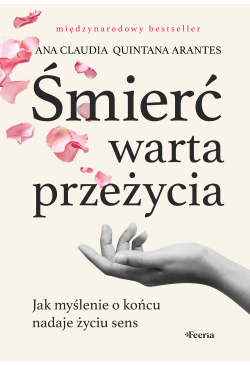 Śmierć warta przeżycia