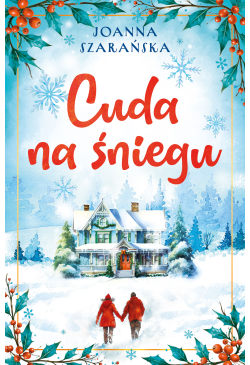 Cuda na śniegu