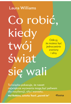 Co robić, kiedy twój świat...