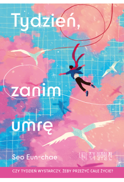 Tydzień, zanim umrę