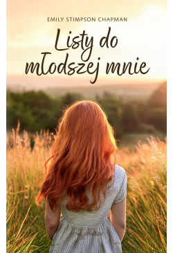 Listy do młodszej mnie
