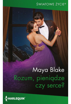 Rozum, pieniądze czy serce?