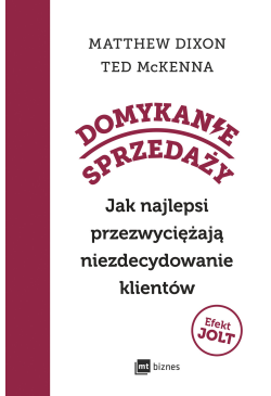 Domykanie sprzedaży. Jak...