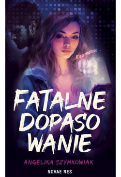 Fatalne dopasowanie