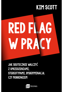 Red Flag w pracy. Jak...