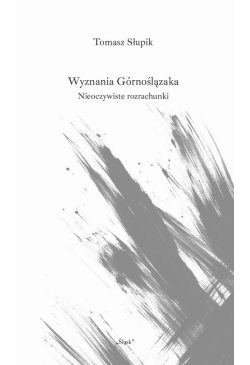 Wyznania Górnoślązaka....
