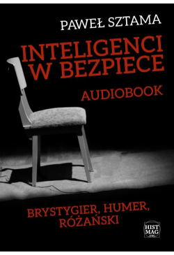 Inteligenci w bezpiece:...