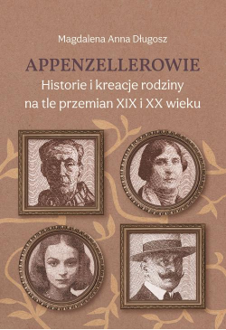 Appenzellerowie. Historie i...