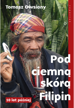 Pod ciemną skórą Filipin....