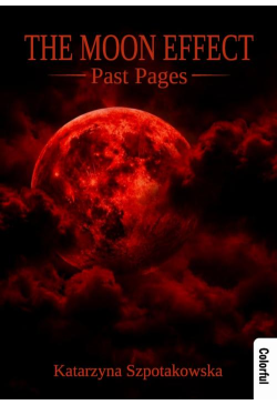 The Moon Effect. Past pages.