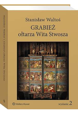 Grabież ołtarza Wita Stwosza