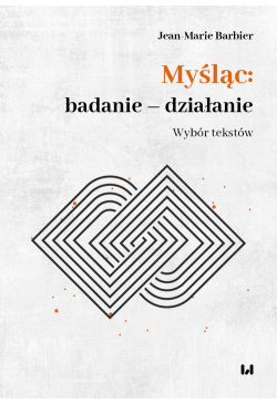 Myśląc: badanie – działanie
