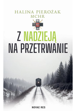 Z nadzieją na przetrwanie
