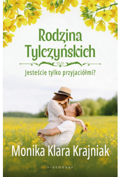 Rodzina Tylczyńskich. Tom...