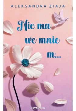 Nie ma we mnie m…