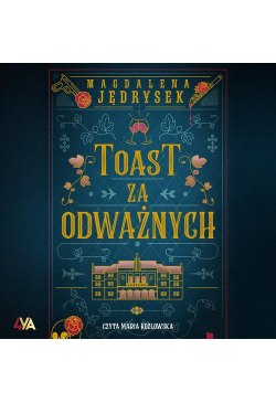 Toast za odważnych