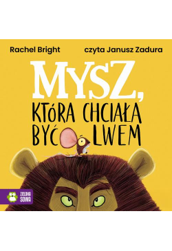 Mysz, która chciała być lwem